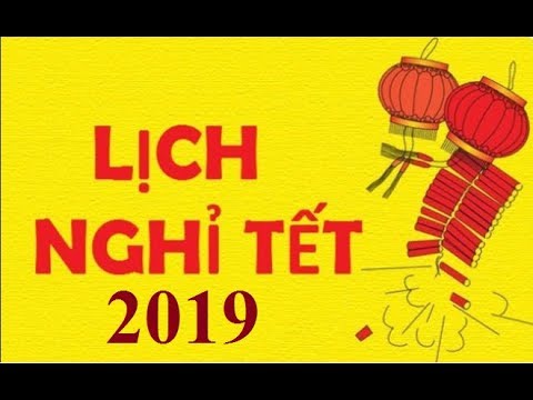 Thông báo Lịch Nghỉ Tết 2019